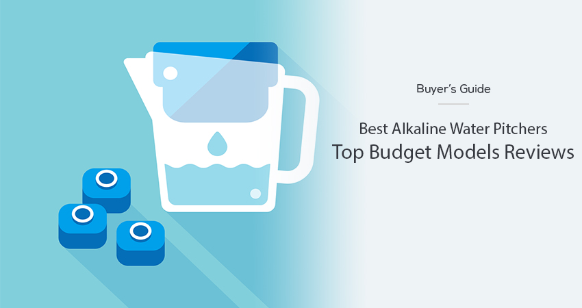 Best Alkaline Water Pitchers